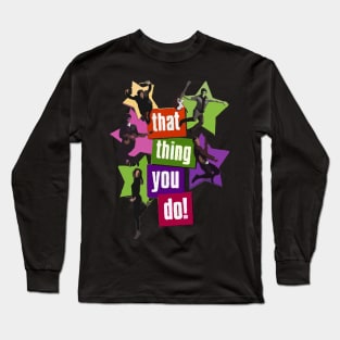 that think you do Long Sleeve T-Shirt